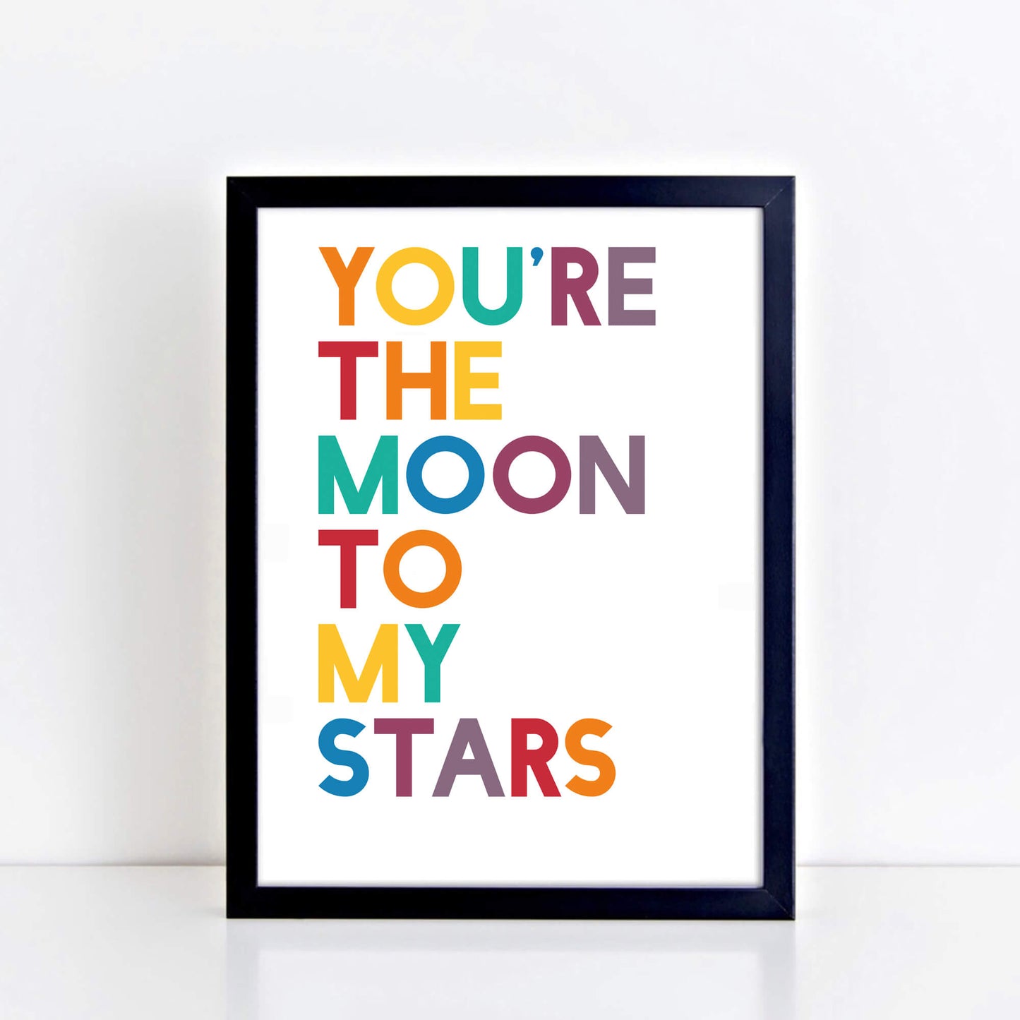You're The Moon To My Stars Poster by SixElevenCreations. Product Code SEP0209