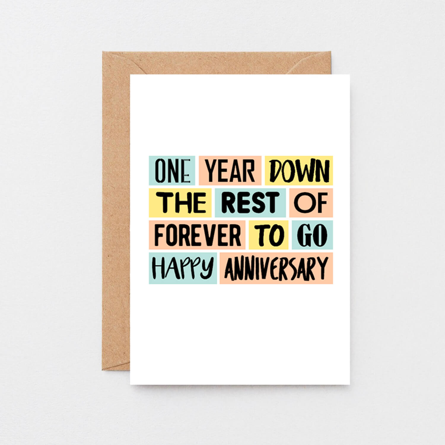 First Anniversary Card by SixElevenCreations. Reads One year down. The rest of forever to go. Happy anniversary. Product Code SE0217A6