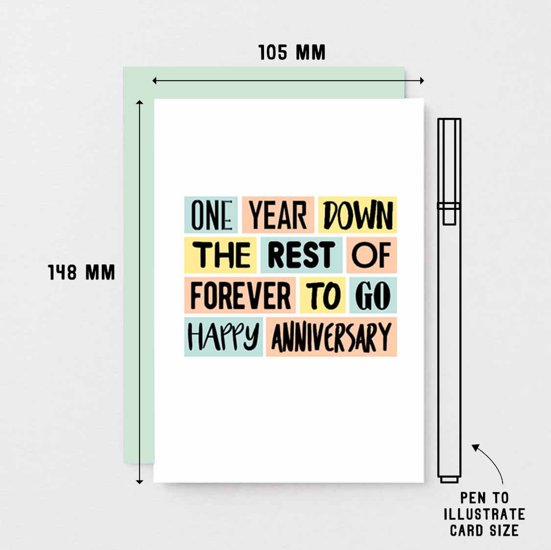 First Anniversary Card by SixElevenCreations. Reads One year down. The rest of forever to go. Happy anniversary. Product Code SE0217A6