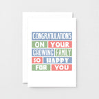 New Baby Card by SixElevenCreations. Reads Congratulations on your growing family. So happy for you. Product Code SE0319A6