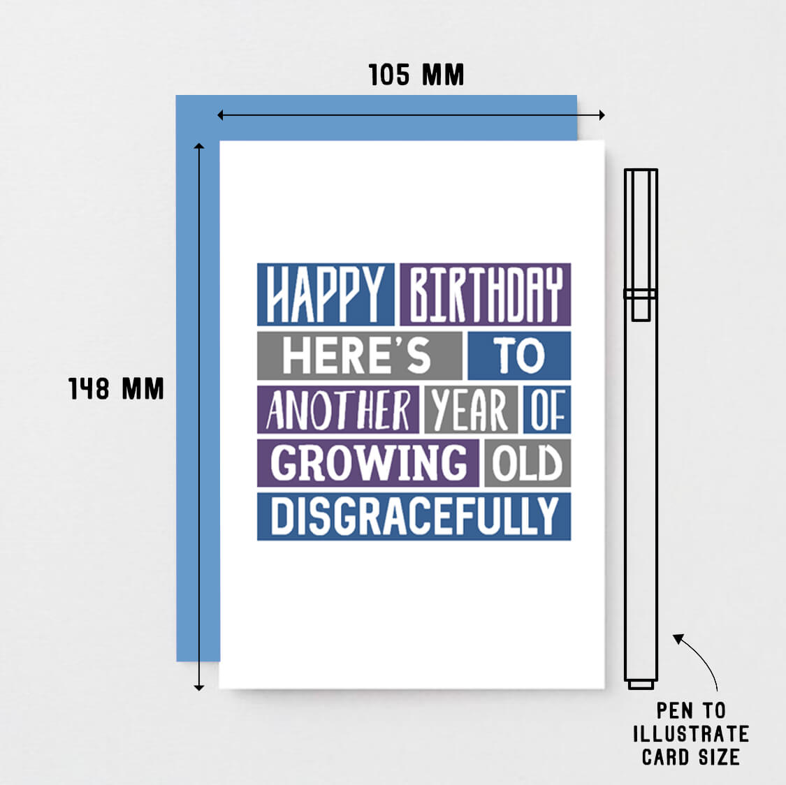 Birthday Card by SixElevenCreations. Reads Happy Birthday. Here's to another year of growing old disgracefully. Product Code SE0039A6
