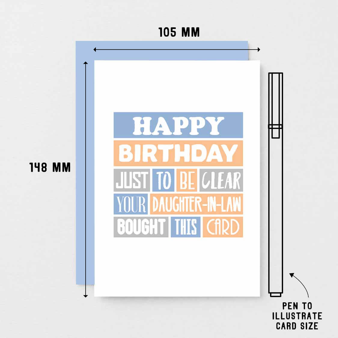 Mother-in-Law Birthday Card by SixElevenCreations. Reads Happy birthday. Just to be clear your daughter-in-law bought this card. Product Code SE0205A6