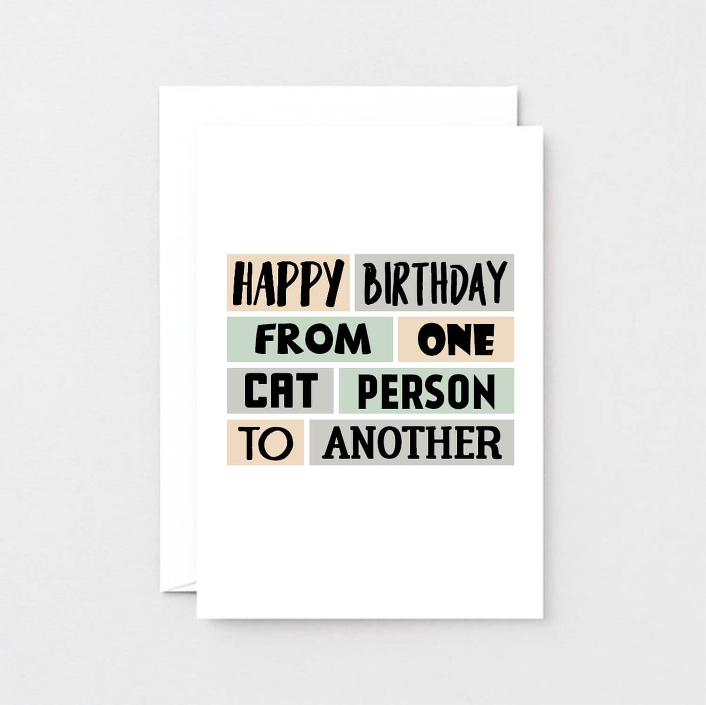 Cat Birthday Card by SixElevenCreations. Reads Happy birthday from one cat person to another. Product Code SE0278A6