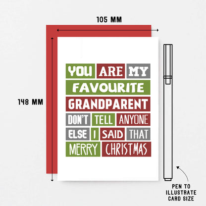 Grandfather Christmas Card by SixElevenCreations. Reads You are my favourite grandparent. Don't tell anyone else I said that. Merry Christmas. Product Code SEC0013A6