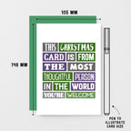 Christmas Card by SixElevenCreations. Reads This Christmas card is from the most thoughtful person in the world. You're welcome. Product Code SEC0004A6