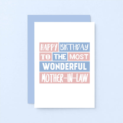Mother-in-Law Birthday Card by SixElevenCreations. Reads Happy birthday to the most wonderful mother-in-law. Product Code SE0204A6