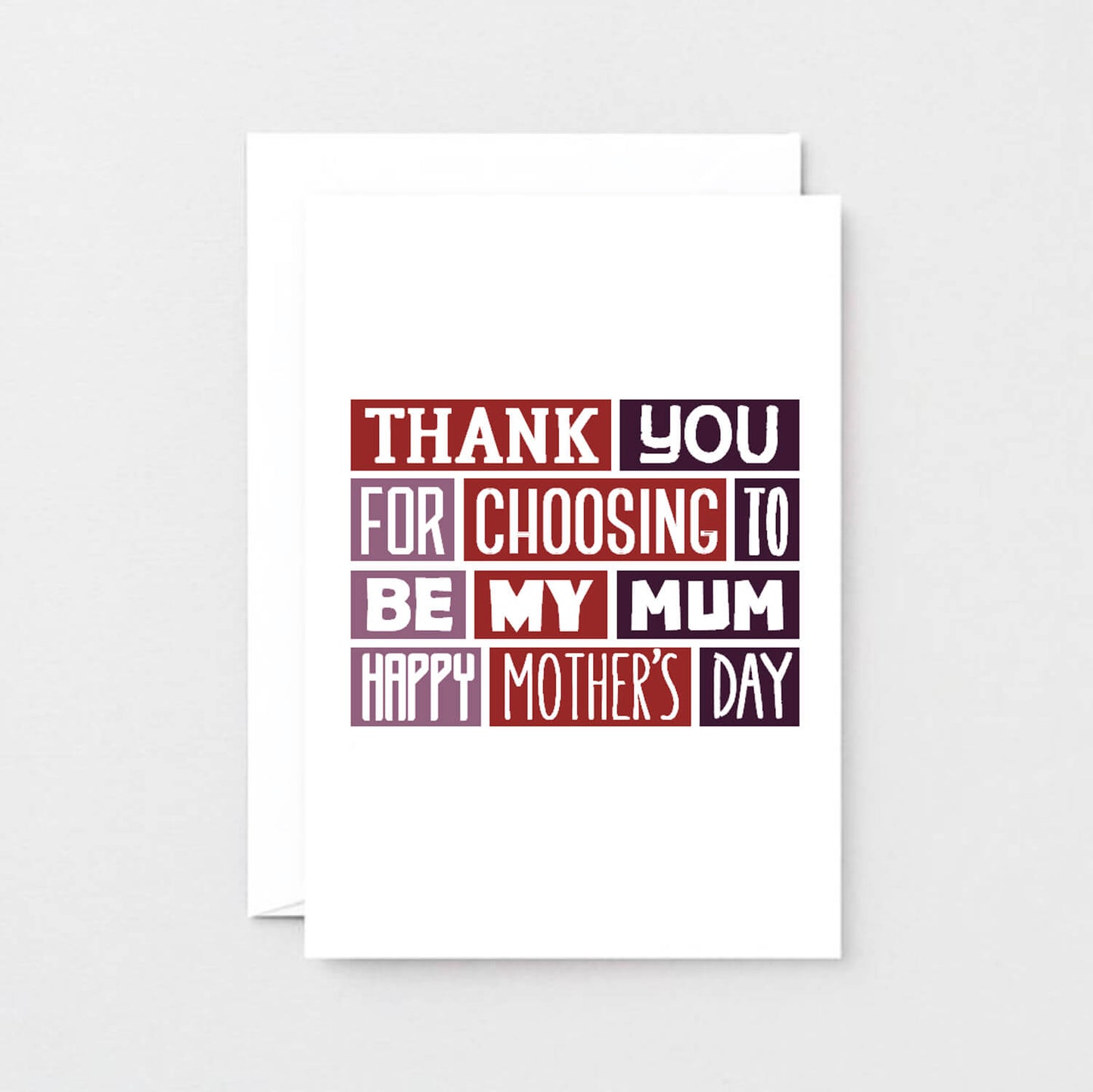 Foster Mum Mother's Day Card by SixElevenCreations. Reads Thank you for choosing to be my mum. Happy Mother's Day. Product Code SEM0007A6