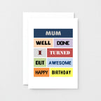 Funny Mum Birthday Card by SixElevenCreations Product Code SE0011A6