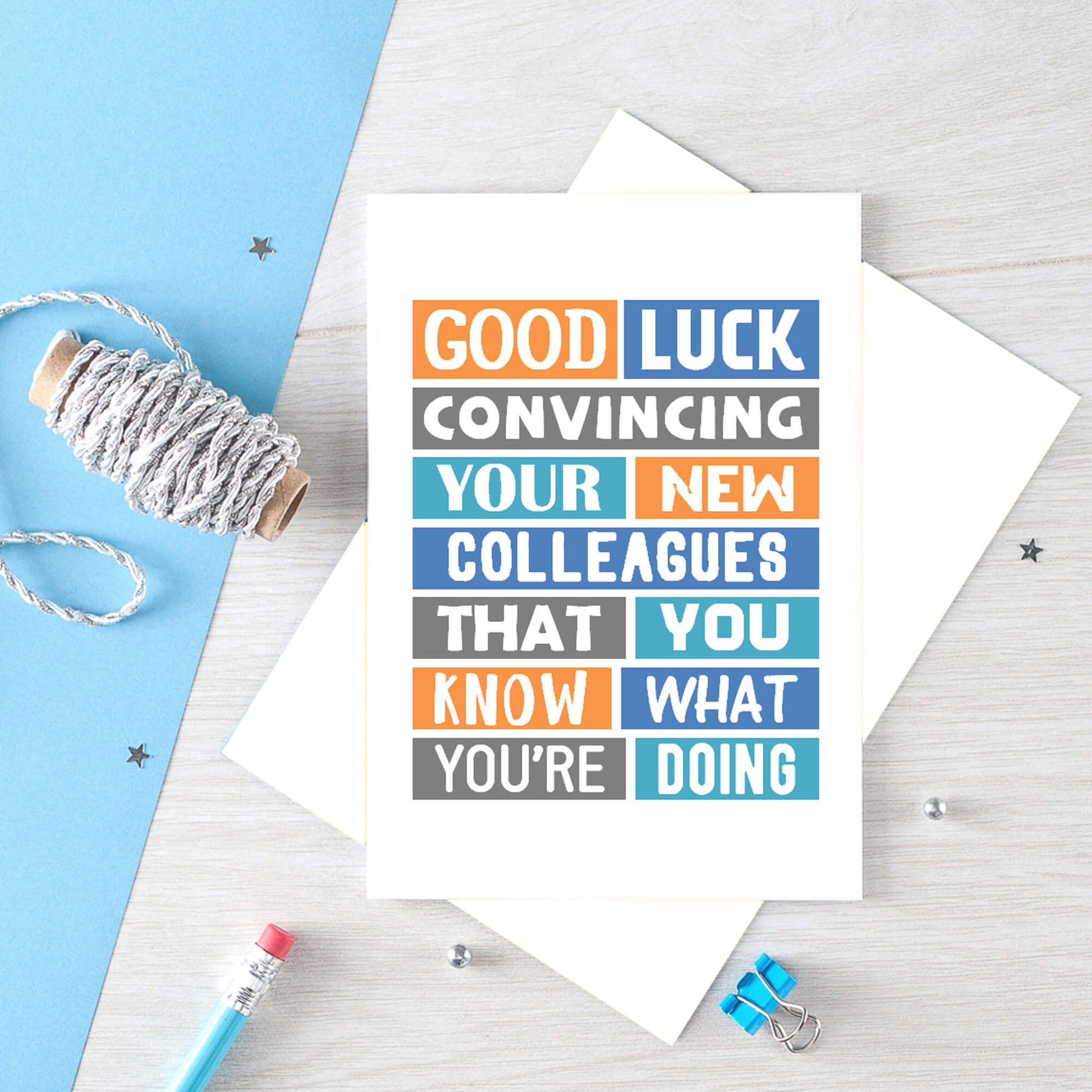New Job Card by SixElevenCreations. Reads Good luck convincing your new colleagues that you know what you're doing. Product Code SE0121A5