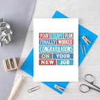 New Job Card by SixElevenCreations. Reads Your escape plan finally worked. Congratulations on your new job. Product Code SE0225A6
