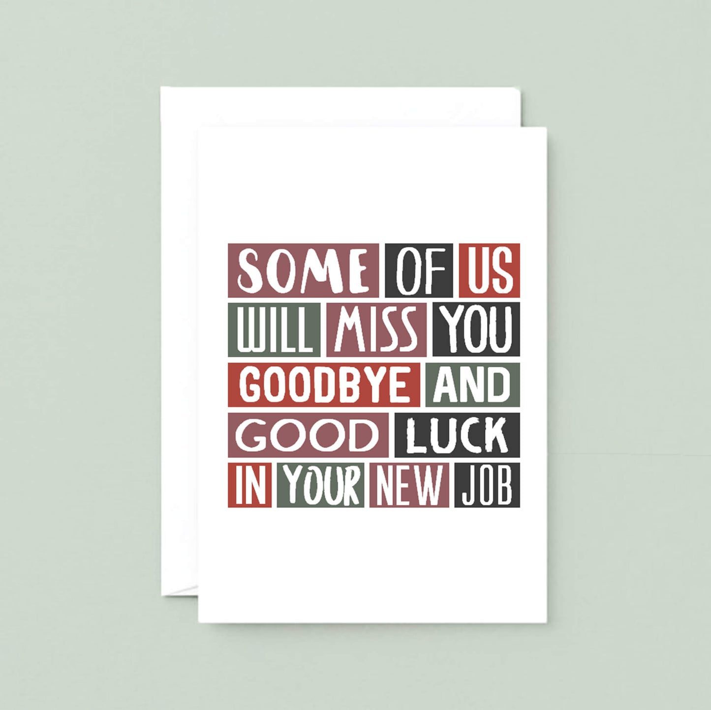 Large New Job Card by SixElevenCreations. Reads Some of us will miss you. Goodbye and good luck in your new job. Product Code SE0317A5