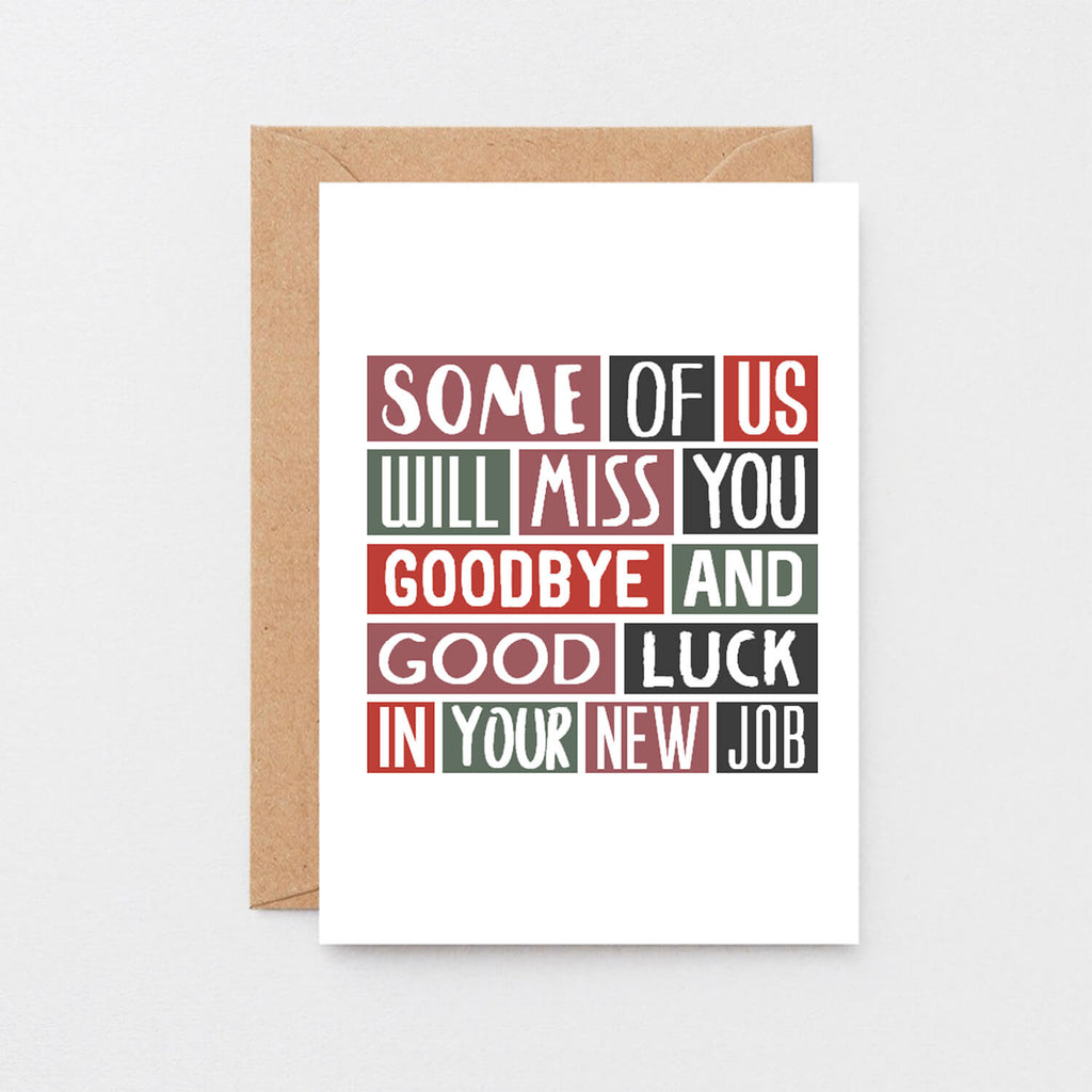 New Job Card by SixElevenCreations. Reads Some of us will miss you. Goodbye and good luck in your new job. Product Code SE0317A6