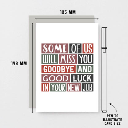 New Job Card by SixElevenCreations. Reads Some of us will miss you. Goodbye and good luck in your new job. Product Code SE0317A6