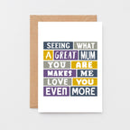 Mum Card From Partner by SixElevenCreations. Reads Seeing what a great mum you are makes me love you even more. Product Code SE0035A6