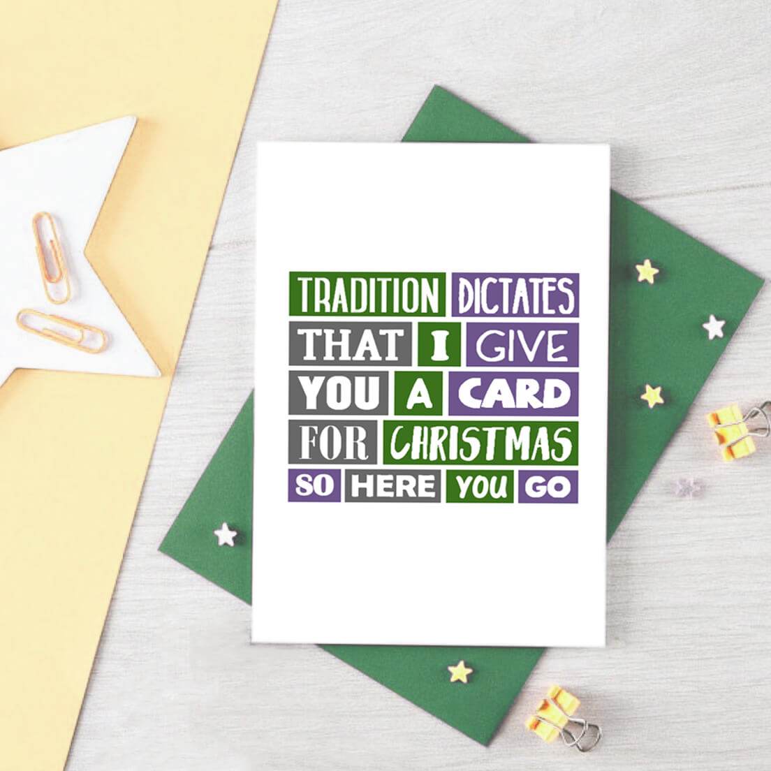 Christmas Card by SixElevenCreations. Reads Tradition dictates that I give you a card for Christmas so here you go. Product Code SEC0010A6