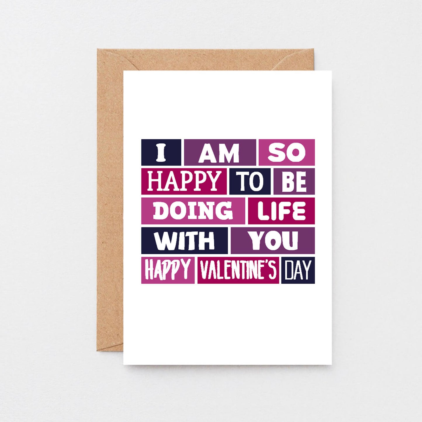 Valentine Card by SixElevenCreations. Reads I am so happy to be doing life with you. Happy Valentine's Day. Product Code SEV0018A6