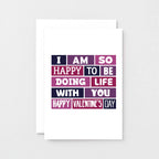Valentine Card by SixElevenCreations. Reads I am so happy to be doing life with you. Happy Valentine's Day. Product Code SEV0018A6