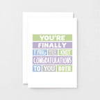 Wedding Congratulations Card by SixElevenCreations. Reads You're finally tying the knot. Congratulations to you both. Product Code SE0207A6