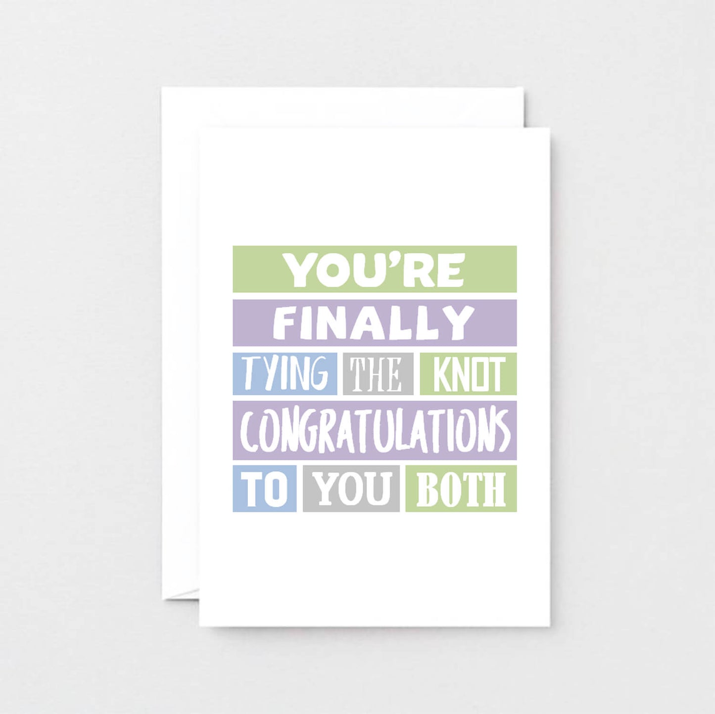 Wedding Congratulations Card by SixElevenCreations. Reads You're finally tying the knot. Congratulations to you both. Product Code SE0207A6