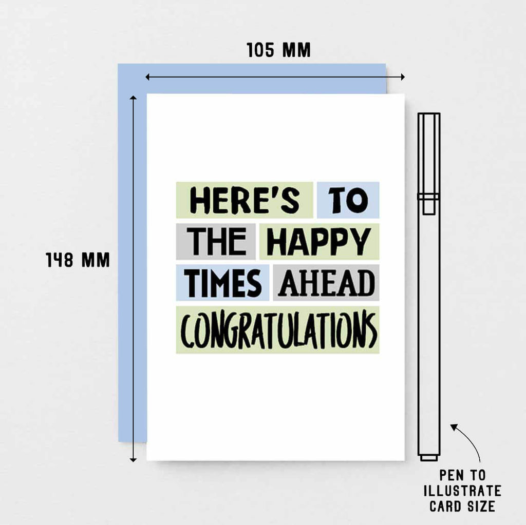 Congratulations Card by SixElevenCreations. Reads Here's to the happy times ahead. Congratulations. Product Code SE0214A6
