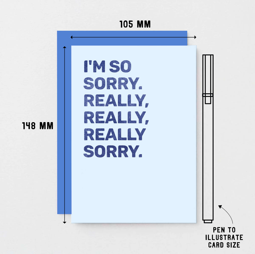 Sorry Card by SixElevenCreations. Reads I'm so sorry. Really, really, really sorry. Product Code SE0809A6