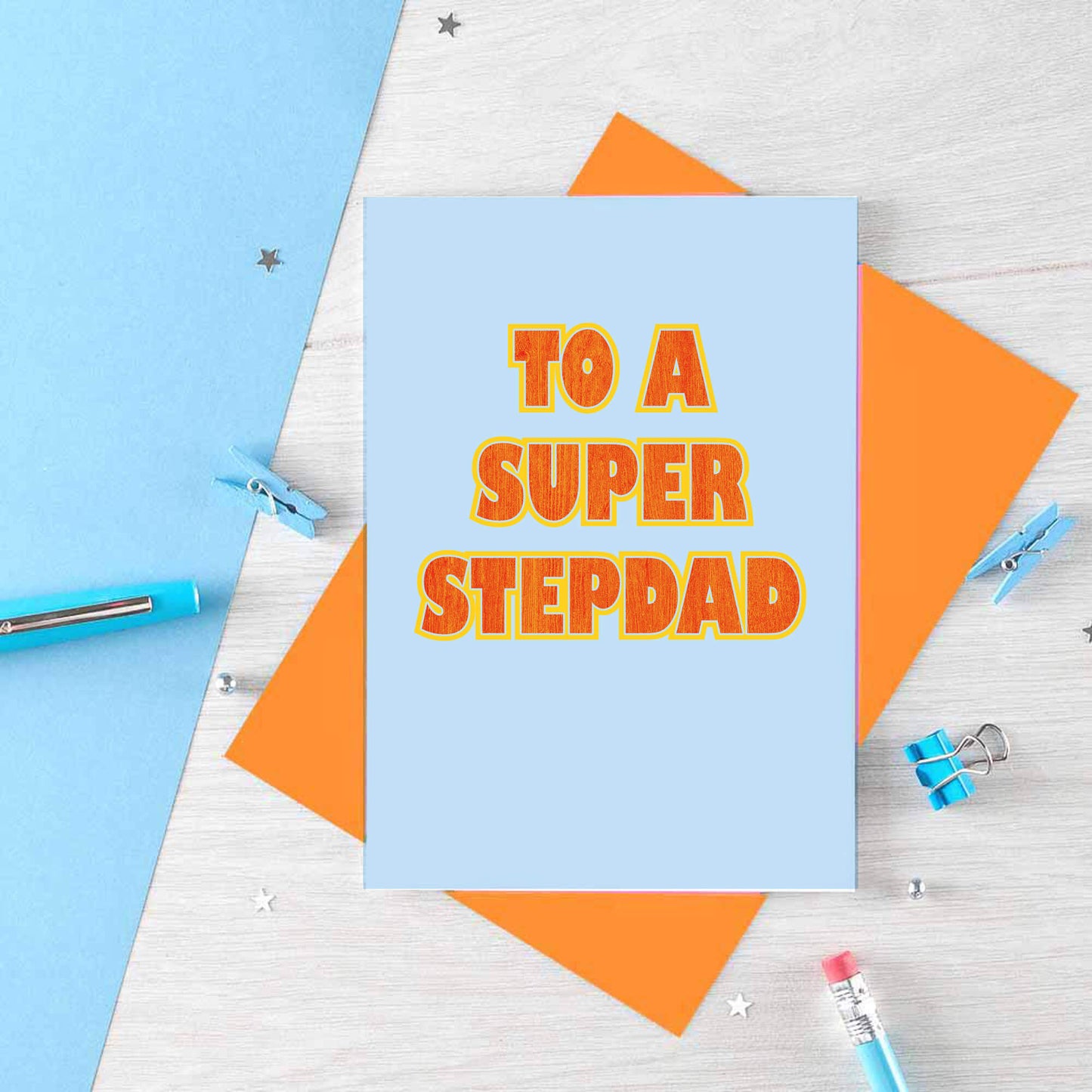 To A Super Stepdad Card by SixElevenCreations. Product Code SE1501A6