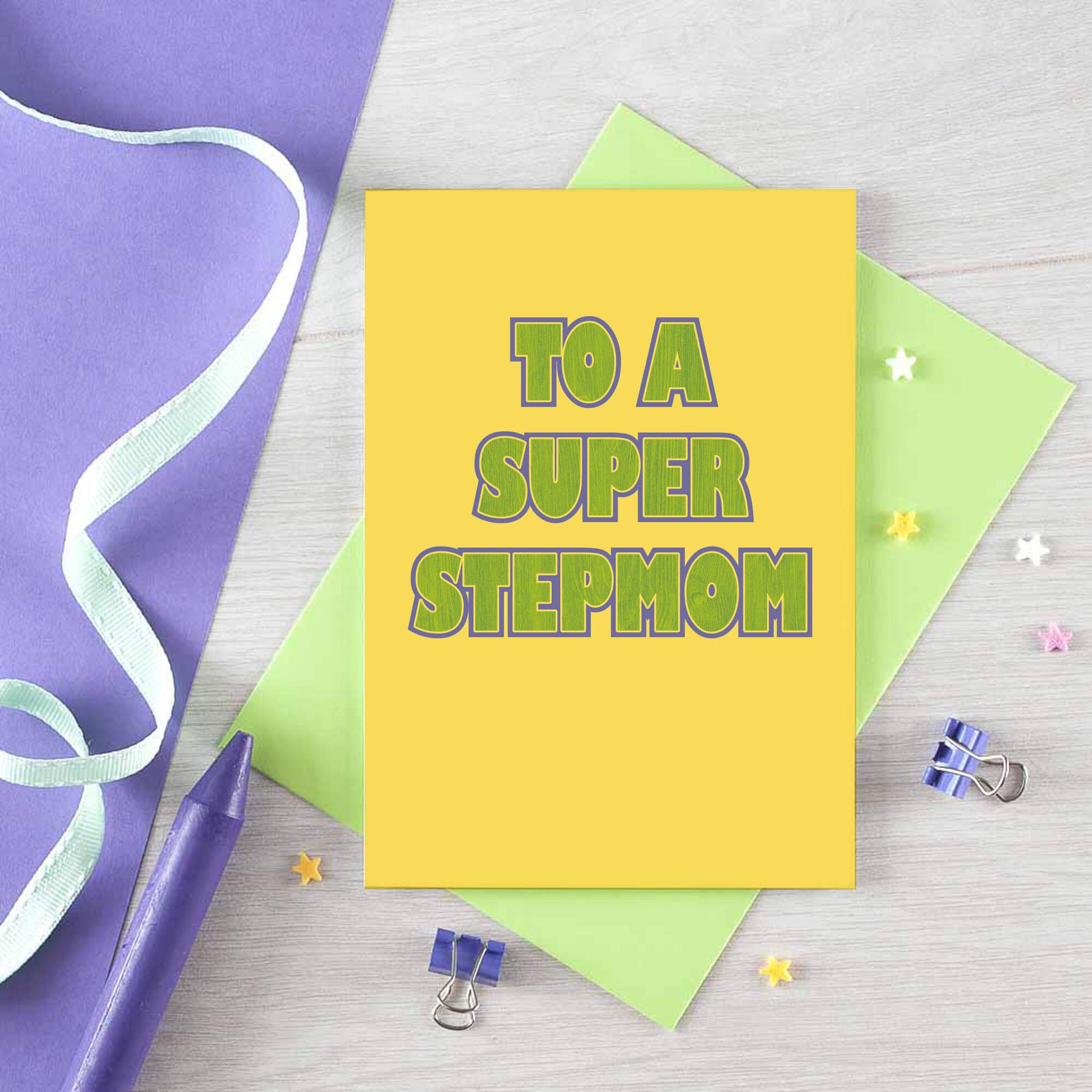To A Super Stepmom Card by SixElevenCreations. Product Code SE1502A6_US