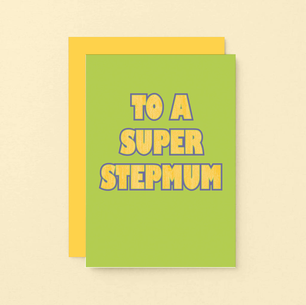 To A Super Stepmum Card by SixElevenCreations. Product Code SE1502A6
