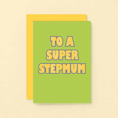 To A Super Stepmum Card by SixElevenCreations. Product Code SE1502A6