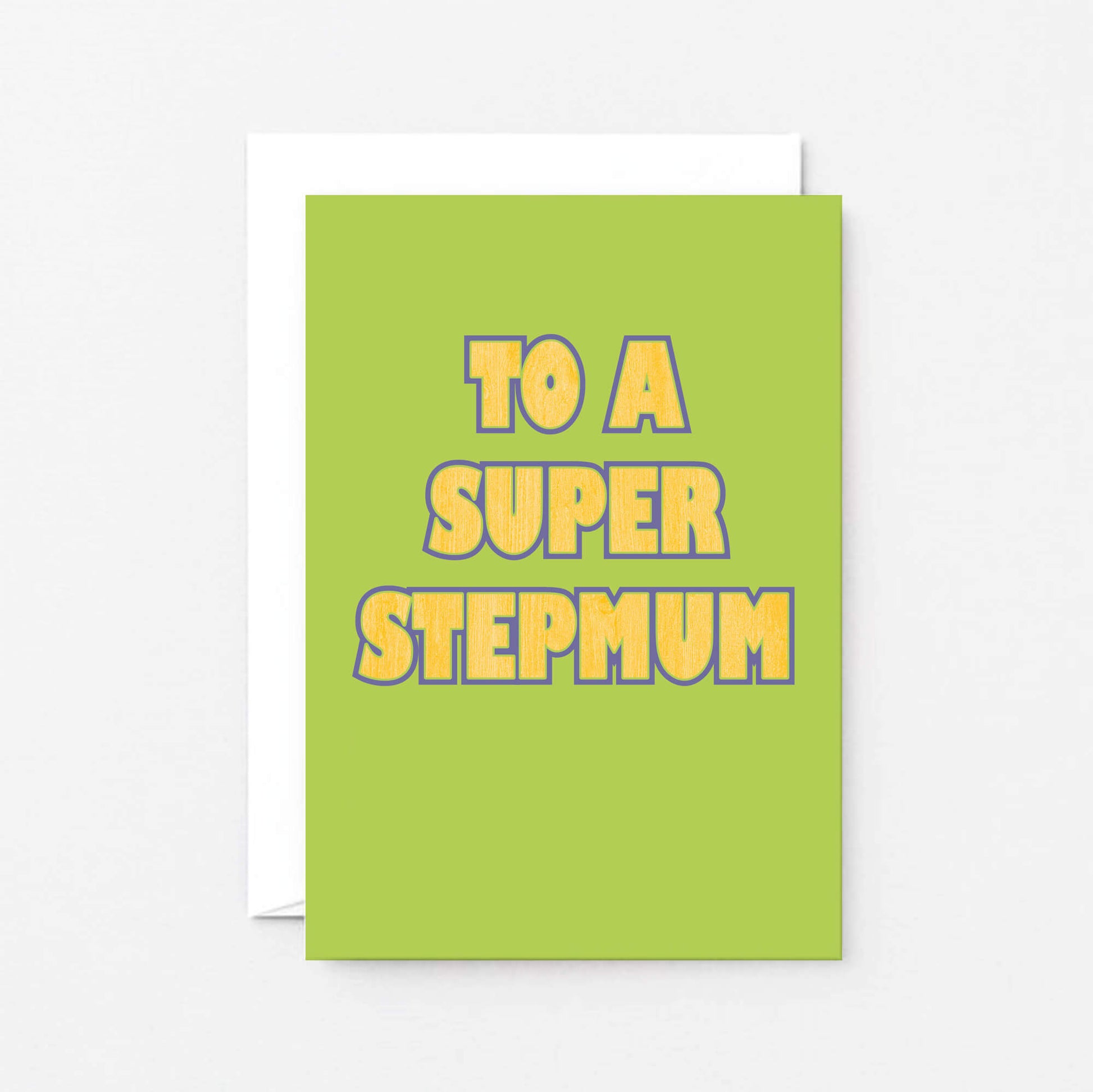 To A Super Stepmum Card by SixElevenCreations. Product Code SE1502A6