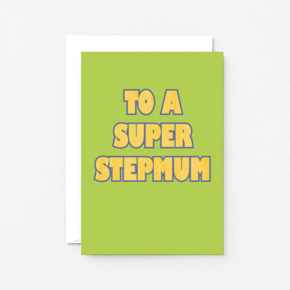 To A Super Stepmum Card by SixElevenCreations. Product Code SE1502A6