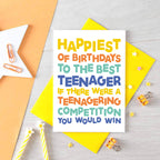 Teenager Birthday Card by SixElevenCreations. Reads Happiest of birthdays to the best teenager. If there were a teenagering competition you would win. Product Code SE0713A6
