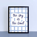 Wall Art with the quote The Sky Is The Limit. Designed by SixElevenCreations. Product Code SEP0752.