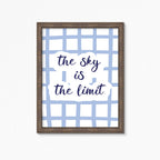 Wall Art with the quote The Sky Is The Limit. Designed by SixElevenCreations. Product Code SEP0752.
