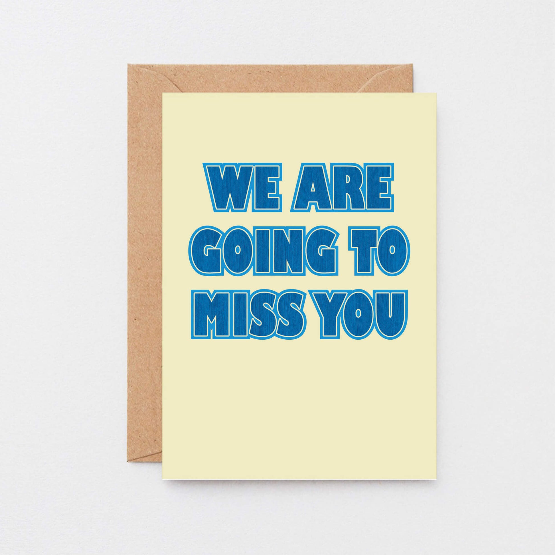 We Are Going To Miss You Card by SixElevenCreations. Product Code SE1505A6