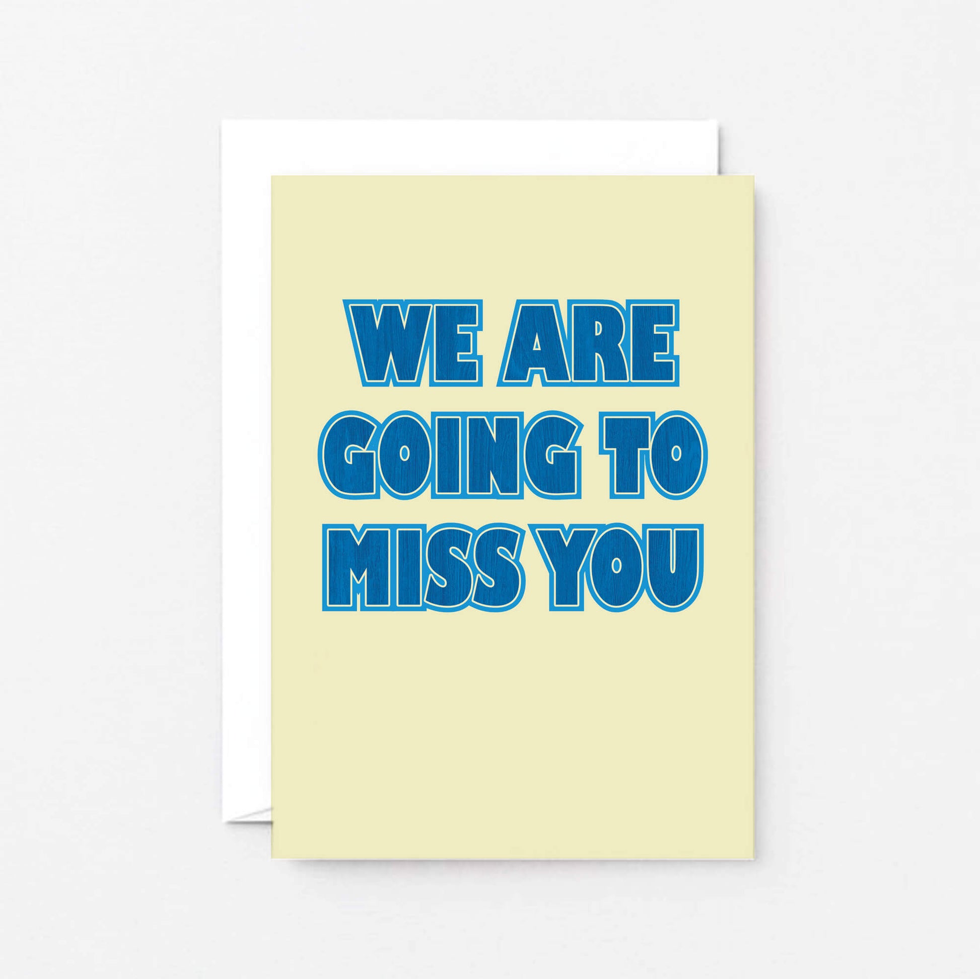 We Are Going To Miss You Card by SixElevenCreations. Product Code SE1505A6