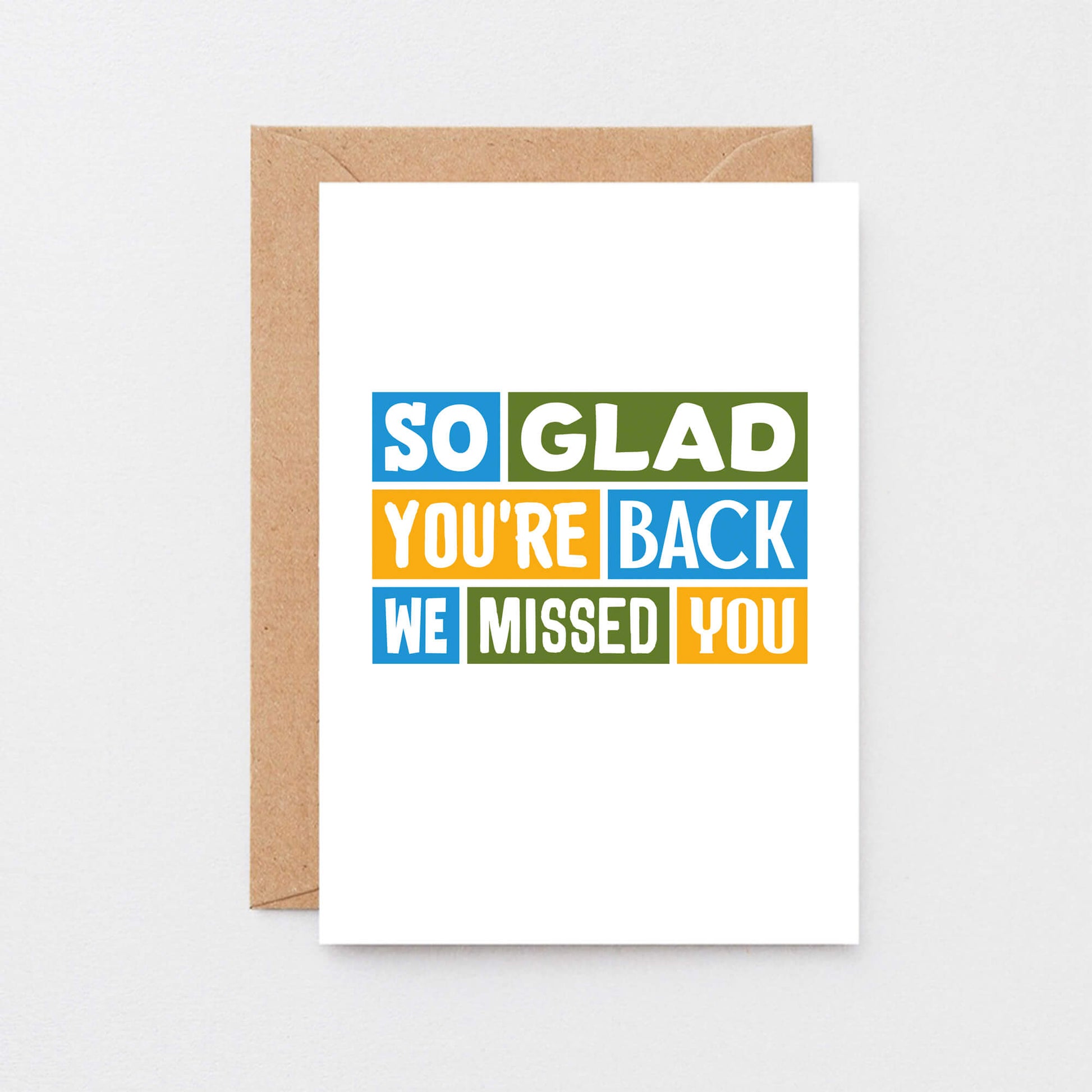 Glad You're Back Card by SixElevenCreations. Reads So glad you're back. We missed you. Product Code SE0345A5