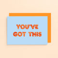 You've Got This Card by SixElevenCreations. Product Code SE5109A6